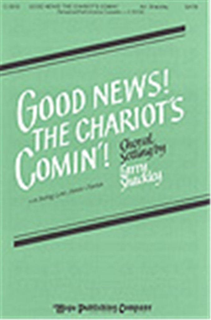 Good News! the Chariot's Comin'